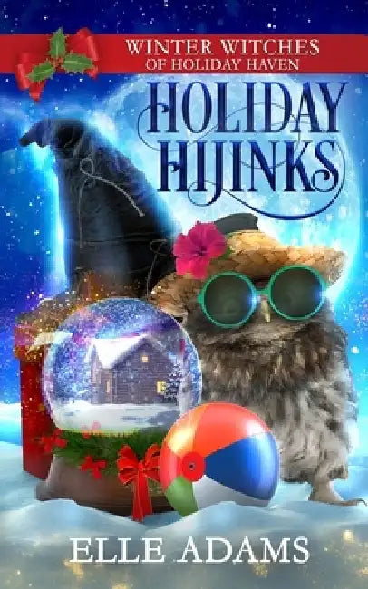 Holiday Hijinks: A Christmas Paranormal Cozy Mystery by Elle Adams