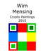 Wim Mensing Crypto Paintings 2010 by Wim Mensing