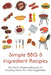 Simple BBQ 5 Ingredient Recipes: 200 Mouth-WateringRecipes For Smoking Meat, Fish, And Vegetables: Tips For The Perfect Bbq by Sal Bro