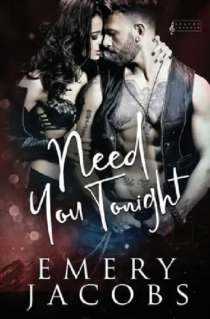 Need You Tonight by Emery Jacobs