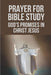 Prayer For Bible Study: God's Promises In Christ Jesus: Prayer For Bible Study by Alfredo Legler