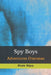 Spy Boys - Adventures Overseas by Rishi Bijoy
