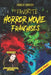 My Favorite Horror Movie Franchises: Large Print by Steve Hutchison