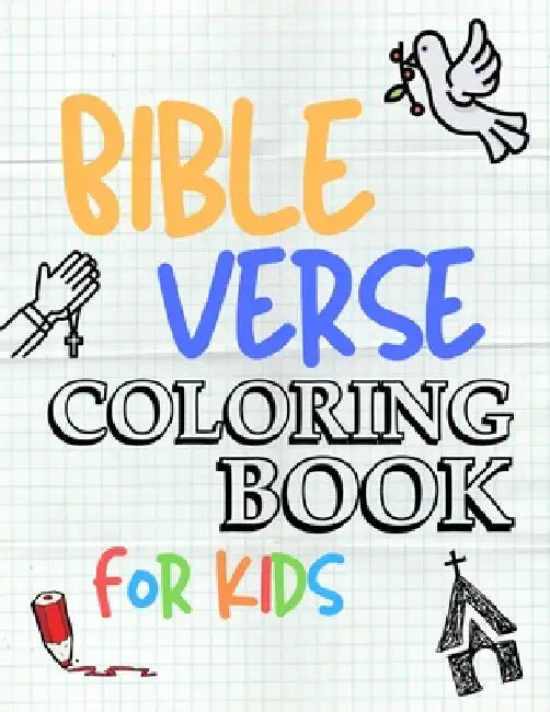 Bible Verse Coloring Book for Kids: 54 Color Pages of Inspirational & Motivational Bible Scripture with Mindfulness Mandala Patterns by Lucky Life Publishing