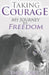 Taking Courage: My Journey to Freedom by Enda Jones