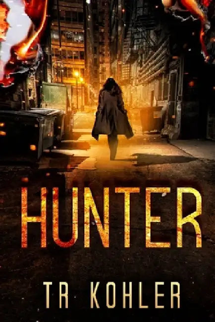Hunter: A Suspense Thriller by Tr Kohler