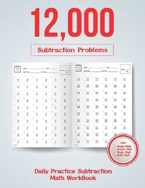 Daily Practice Subtraction Math Workbook: 12000 Subtraction Problems by Balaji Kumar