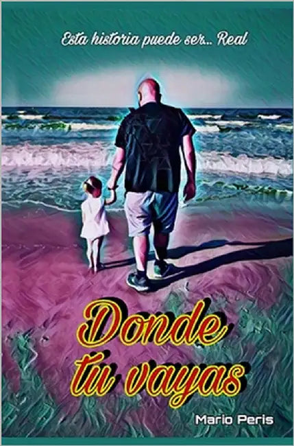 Donde tu vayas by Peris, Mario