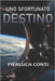 Uno sfortunato destino by Conti, Pierluca
