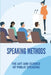 Speaking Methods: The Art And Science Of Public Speaking: Speak To Grow Your Business by Joesph Snachez