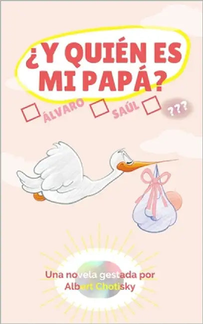 ¿Y quién es mi papá? by De Laney, Ulises
