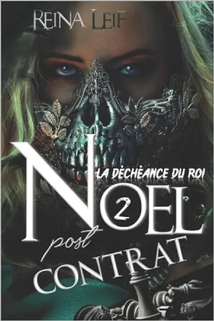La Déchéance Du Roi: 2. Noël post Contrat by Leif, Reina