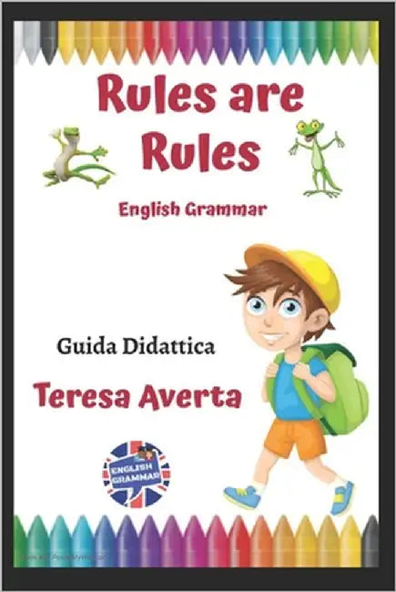 Rules Are Rules: Guida Didattica by Averta, Teresa