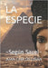 La Especie: Según Sauel by Liñán, Juan Carlos