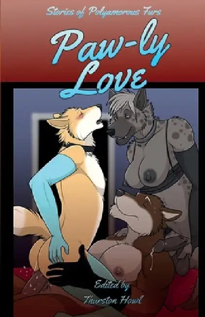 Paw-ly Love by Thurston Howl