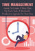 Time Management: Guide To Create A Mini-Plan For Each Task, A Workable, Productive Agenda For Your Day: Time Management Tips For Employees by Verda Awad