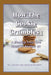 How The Cookie Crumbles: A Blessing From One Hand To Another by Catherine Sept