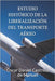 Estudio Histórico de la Liberalización del Transporte Aéreo by Castrillo de Manuel, Óscar Daniel