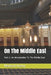 On The Middle East: Part 2: An Introduction To The Middle East by Maitland Peter Hyslop