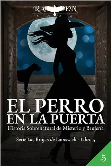 El Perro en la Puerta by Snow, Raven