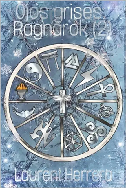 Ojos grises: Ragnarok by Herrera, Laurent