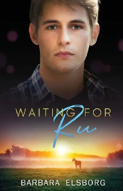 Waiting for Ru by Barbara Elsborg