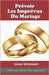 Prévoir Les Imprévus Du Mariage by Sémexant, Jonas
