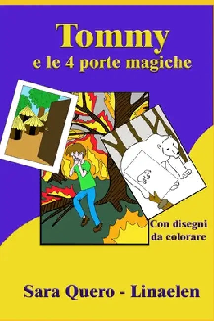 Tommy e le 4 porte magiche by Ruggero Civita, Sara Quero