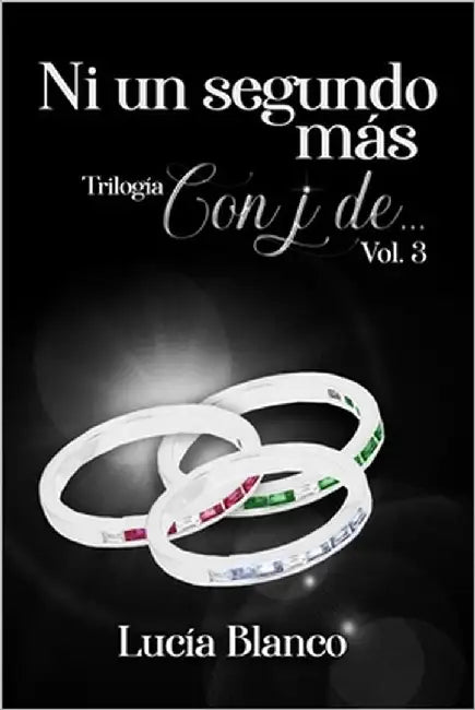Ni un segundo más by Blanco, Lucía