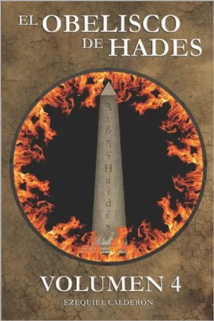 El obelisco de Hades: Volumen 4 by Paima Calderón, Bryan Michael Ezequiel