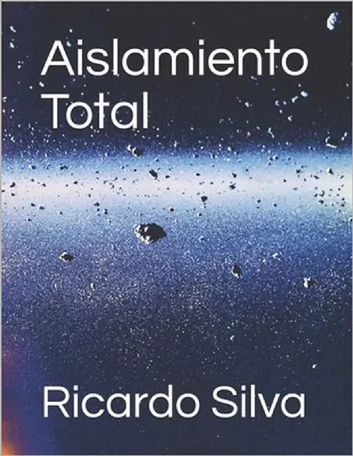 Aislamiento Total by Silva, Mayda