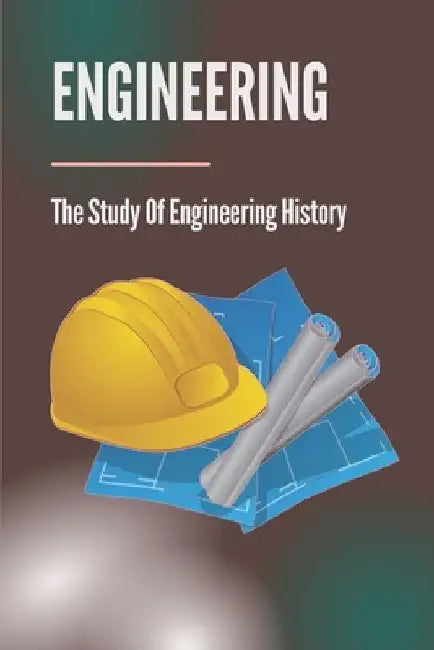Engineering: The Study Of Engineering History: History Of Western Architecture by Pat Platas
