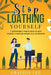 Stop Loathing Yourself: 7 Surprisingly Simple Ideas To Help Yourself Through Workplace Depression by Grayson Lee