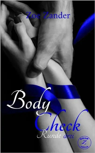 Body Check: Runde 3 by Zander, Zoe