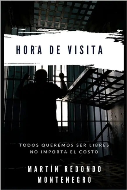 Hora de Visita by Redondo Montenegro, Martín