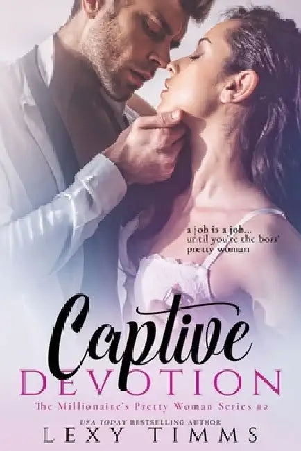 Captive Devotion by Lexy Timms