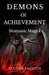 Demons of Achievement: Shamanic Magick by Lucifer Faustus