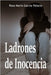 Ladrones de Inocencia by García Palacio, Rosa María