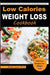 Low Calories Weight Loss Cookbook: