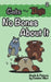Cats and Dogs - No Bones About It by Dominic Villari