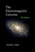 The Electromagnetic Universe 5th Edition by Harold E. Ensle