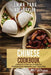 Chinese Cookbook: 4 Books in 1: Over 200 Recipes For Traditional And Vegetarian Food From China by Emma Yang