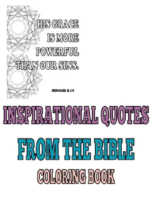 Inspirational quotes from the Bible coloring book: Bible Verses Coloring Book for Adults by Kate Taylor Design