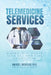 Telemedicine Services by Dedrick L. Moone