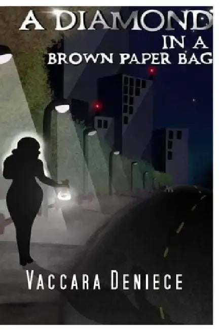 A Diamond in a Brown Paperbag by Angel Lynn Jordan