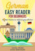 German Easy Reader for Beginners - 25 Short Stories to improve your German: Read for pleasure at your level, expand your vocabulary and learn German t by David Henninger