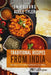 Traditional Recipes From India: 2 Books In 1: An Indian Cookbook In 150 Dishes by Emma Yang