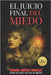 El juicio final del miedo by Jiménez Morales, Germán