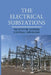 The Electrical Substations: The Keys For Learning Electrical Substations: The Basics Of Security by Jolynn Dandrea