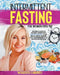 Intermittent Fasting For Women over 50: The Complete Guide for Beginners Combined with Mediterranean Diet to Lose Weight, Support Hormones, Reset Your by Winifred Campbell